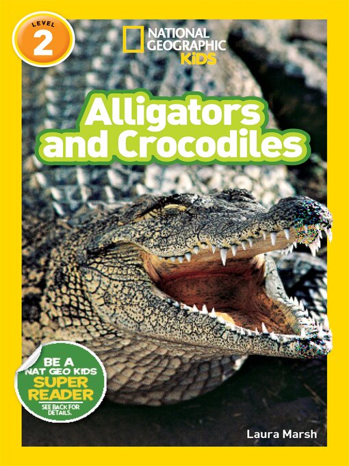 Laura Marsh创作的Alligators and Crocodiles作品的详细信息 - 可供借阅